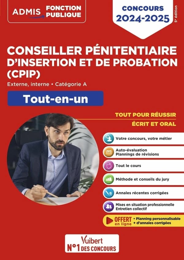 Conseiller pénitentiaire d'insertion et de probation, CPIP : externe, interne, catégorie A : concours 2024-2025 : tout-en-un (5e éd.) Christophe Blondel-Deblangy,... Pierre-Brice Lebrun,...