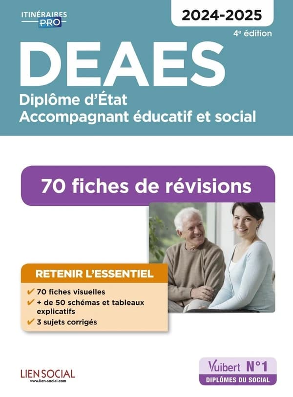 DEAES, diplôme d'État accompagnant éducatif et social : 70 fiches de révisions (4e éd.) Danièle Lenepveu,... Isabelle Sue,...