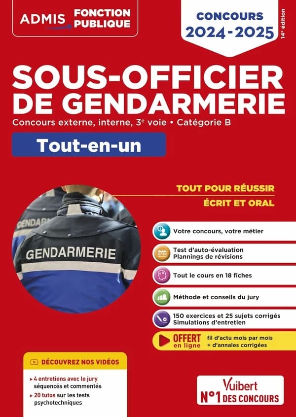 Sous-officier de gendarmerie : concours externe, interne, 3e voie, catégorie B : tout-en-un : concours 2024-2025 (14e éd.) François Lavedan,...
