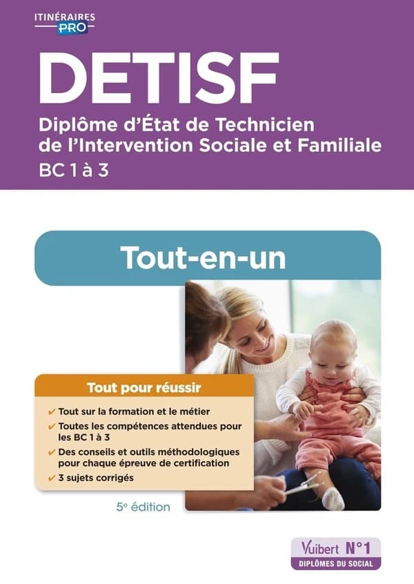 DETISF, Diplôme d'État de technicien de l'intervention sociale et familiale : BC 1 à 3 (5e éd.)