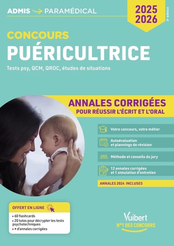 Puéricultrice : annales corrigées : tests psy, QCM, QROC, études de situations : entraînement intensif, concours 2025-2026 (3e éd.) sous la coordination de Mandi Gueguen ; [par] Richard Guc̦̦ek,... Mandi Gueguen,...