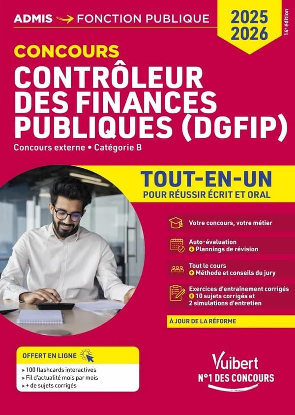Contrôleur des finances publiques : concours externe, catégorie B : tout-en-un pour réussir écrit et oral (14e éd.) Dominique Dumas,... Pascal Eynard,... Mélanie Hoffert,... [et al.]