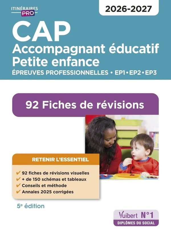 CAP Accompagnant éducatif petite enfance : épreuves professionnelles, EP1, EP2, EP3 (5e édtion.,2026-2027)