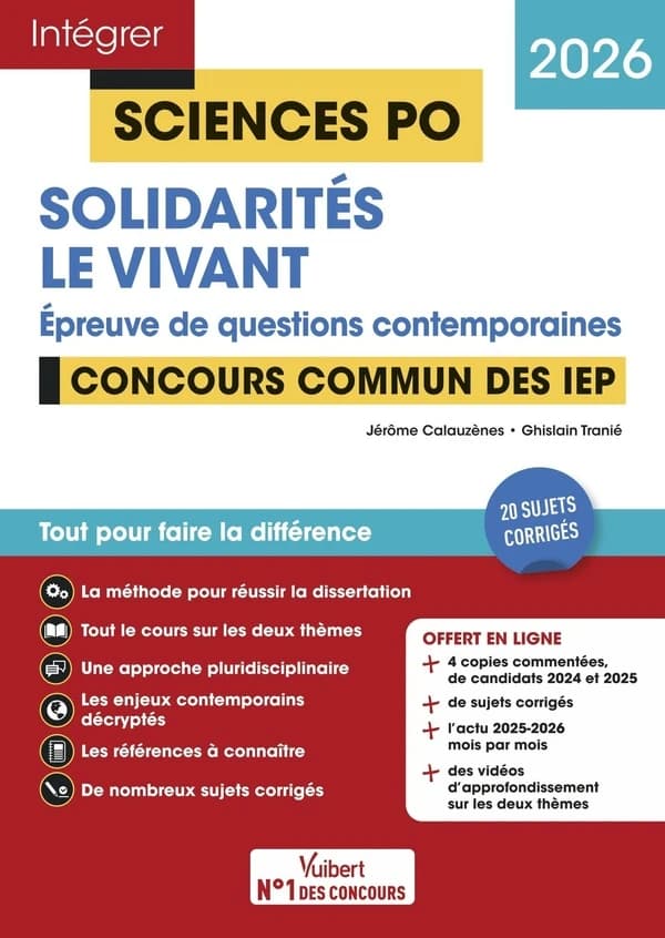 Solidarités, le vivant : épreuve de questions contemporaines : concours commun des IEP ([Éd.] 2026) Jérôme Calauzènes,... Ghislain Tranié,...