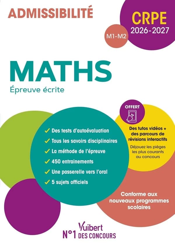 Maths : CRPE 2026-2027, M1-M2 : admissibilté, épreuve écrite