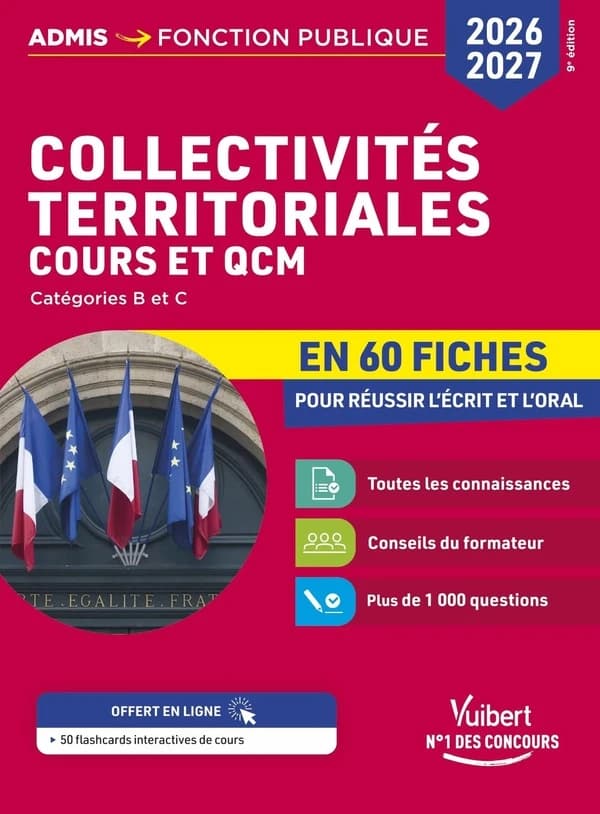 Collectivités territoriales : catégories B et C - cours et QCM en 60 fiches (Nouvelle éd.)