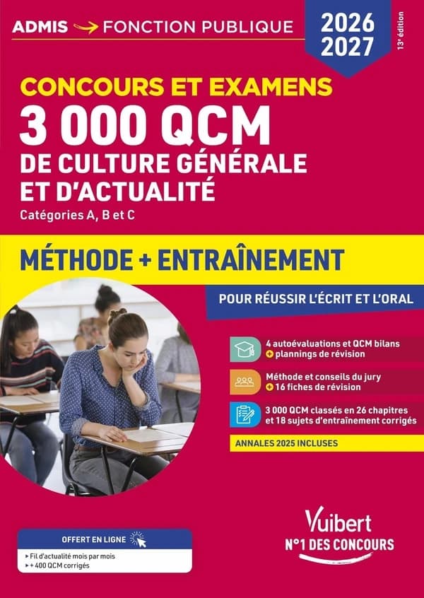 3000 QCM de culture générale et d'actualité : concours et examens catégories A, B et C (13e édition)