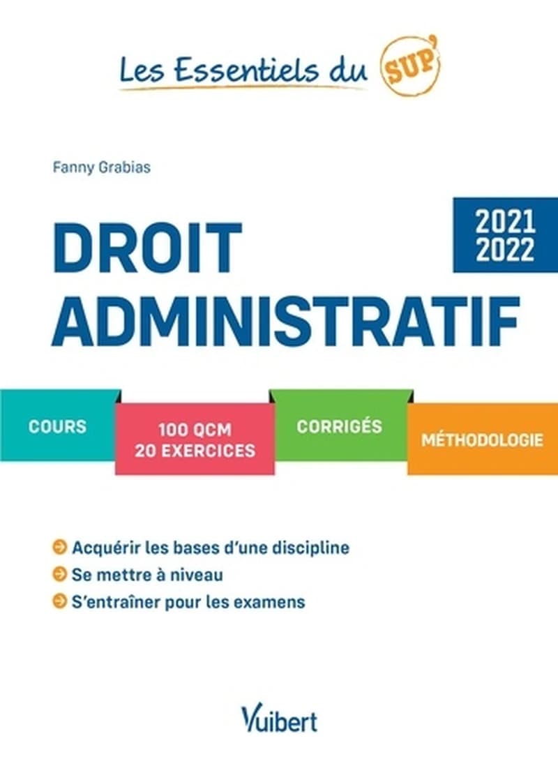 Droit administratif ([Éd.] 2021-2022) Fanny Grabias