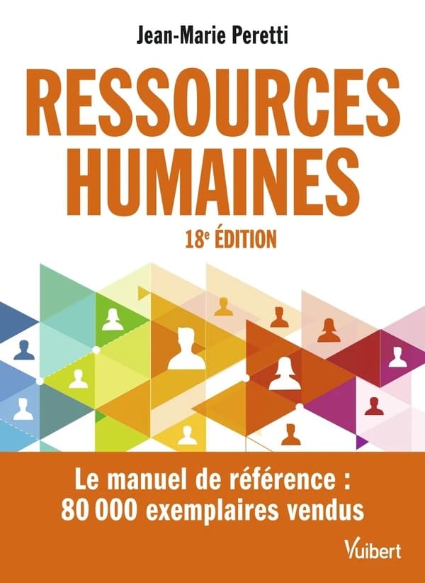 Ressources humaines (18e éd.) Jean-Marie Peretti,...