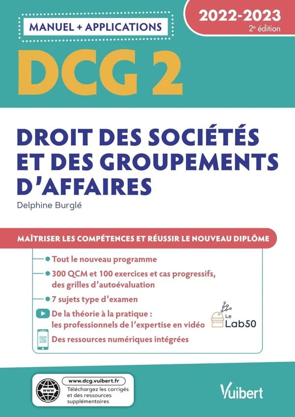 Droit des sociétés et des groupements d'affaires (2e éd. 2022-2023) Delphine Burglé,...