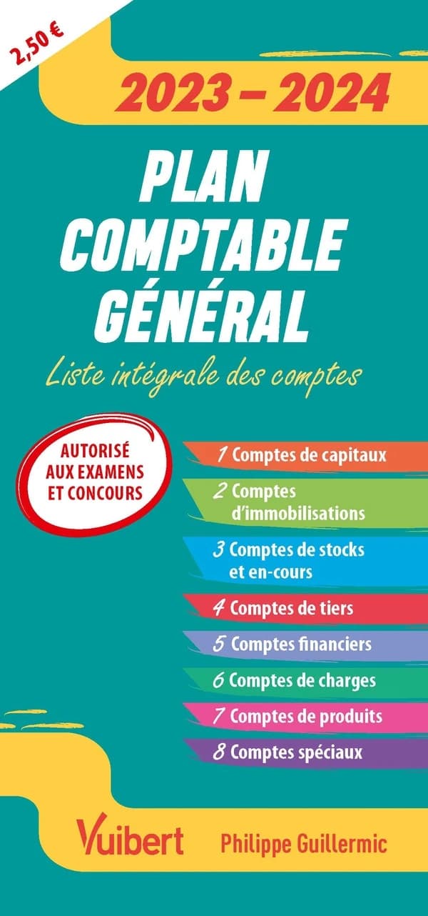 Plan comptable général : liste intégrale des comptes ([Éd.] 2023-2024) Philippe Guillermic