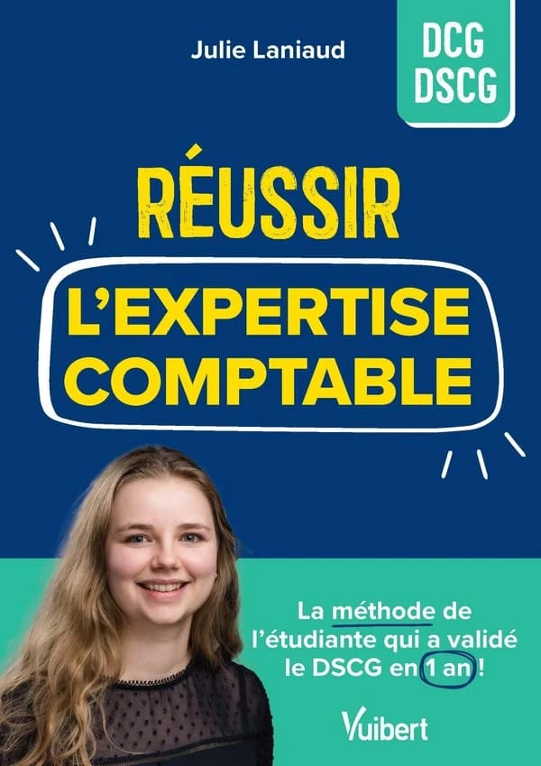 Réussir l'expertise comptable