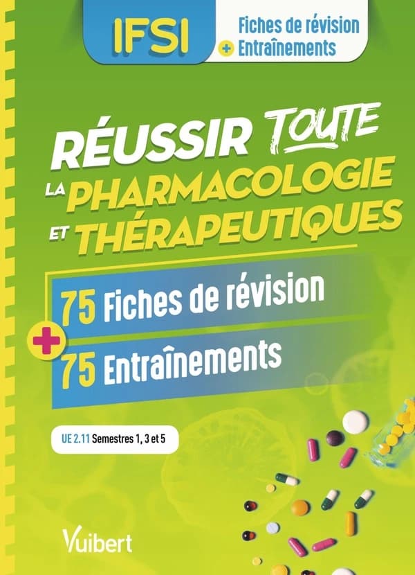Réussir toute la pharmacologie et thérapeutiques : en 75 fiches de révision et 75 entraînements (impr. en Italie) coordonné par Florence Bourdon et Karen Waton ; F. Bourdon, M. Debailleul, A. Leleux... [et al.]