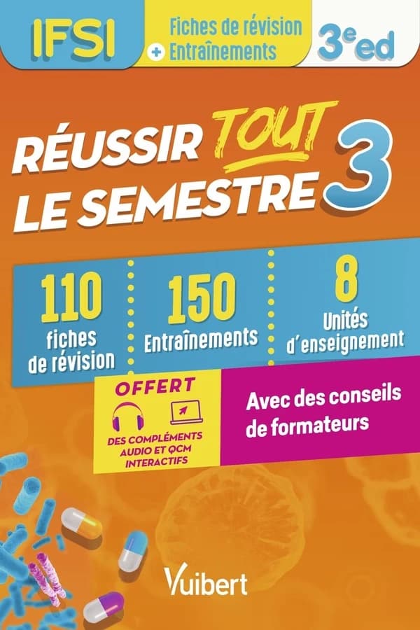 Réussir tout le semestre 3 (3e éd.)