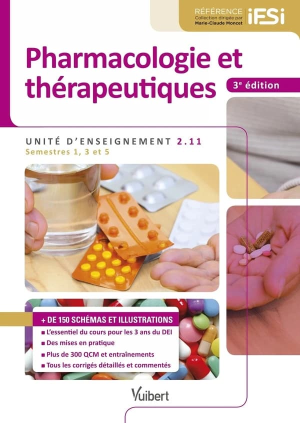 Pharmacologie et thérapeutiques : UE 2.11, semestres 1, 3 et 5 (3e éd.) coordonné par Christine Semler-Collery ; [par] Caroline Blanco, Delphine Bourin, Armelle Develay-Rambourg... [et al.]
