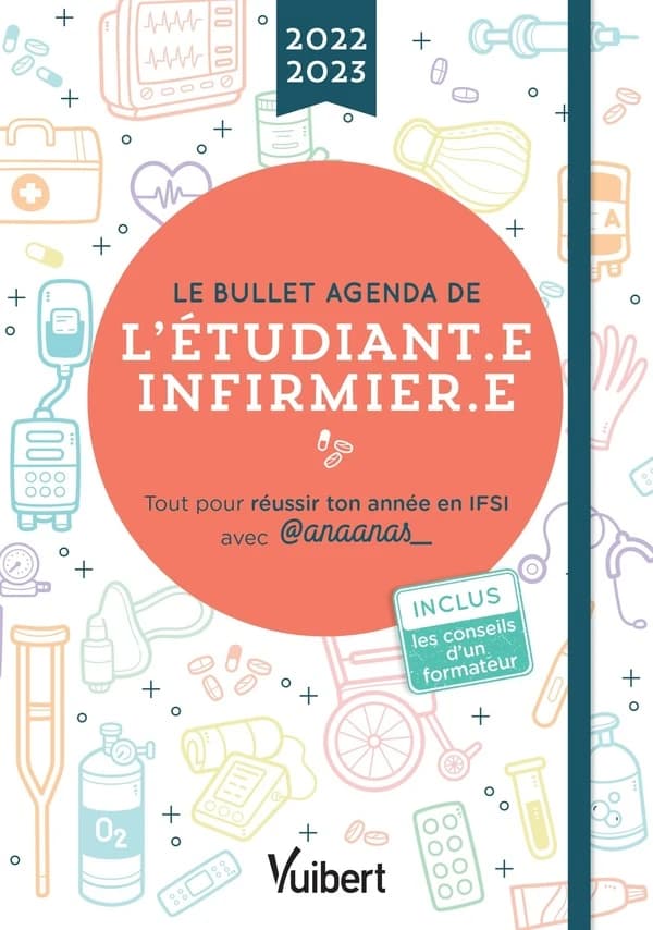 Le bullet agenda de l'étudiant.e infirmier.e : tout pour réussir ton année en IFSI avec @anaanas_ (édition 2022