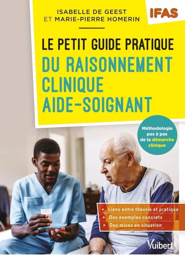 Le petit guide pratique du raisonnement clinique aide-soignant