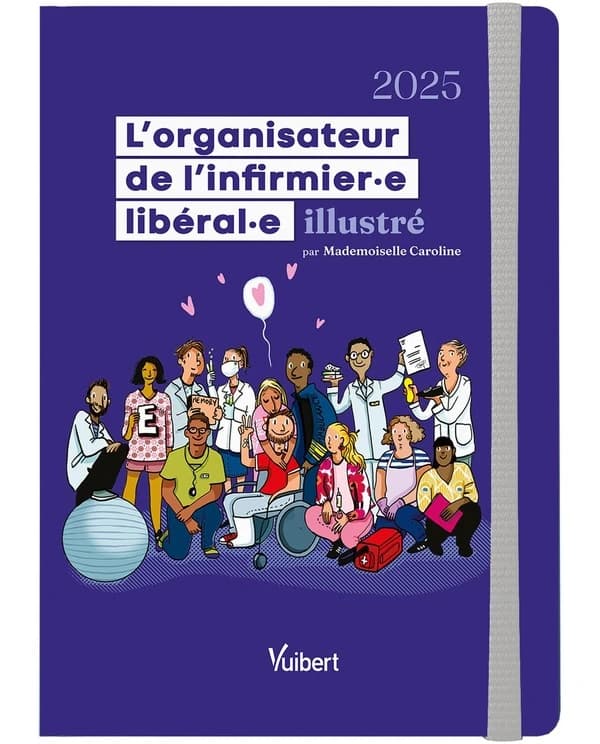 L'organisateur de l'infirmière libérale et l'infirmier libéral 2025 : L'agenda grand format idéal pour bien organiser ses tournées