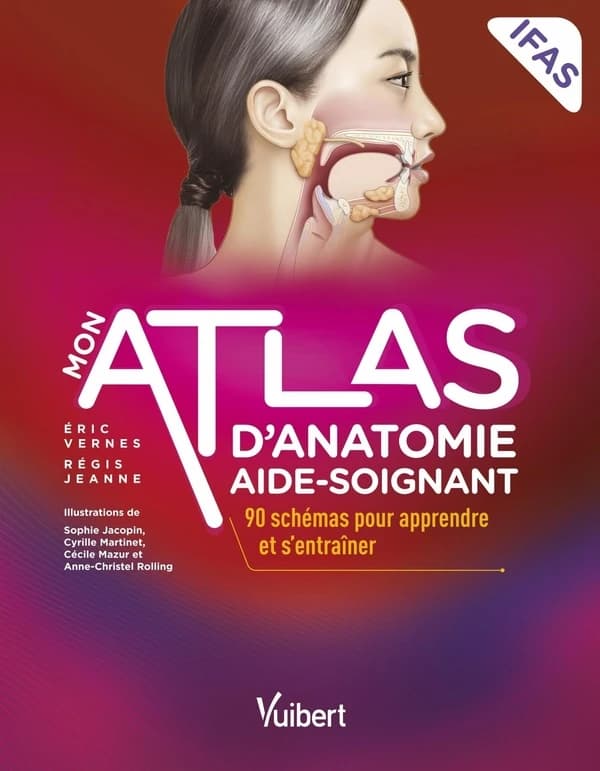 Mon atlas d'anatomie aide-soignant : 90 schémas pour apprendre et s'entraîner