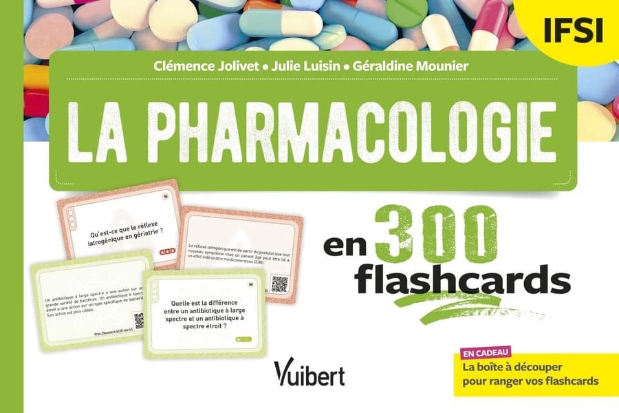 La pharmacologie en 300 flashcards