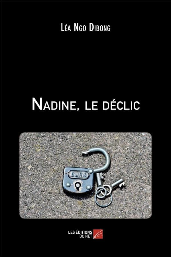Nadine, le déclic