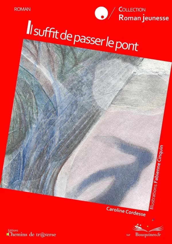Il suffit de passer le pont