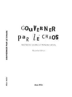 Gouverner par le chaos - Ingénierie sociale et mondialisation