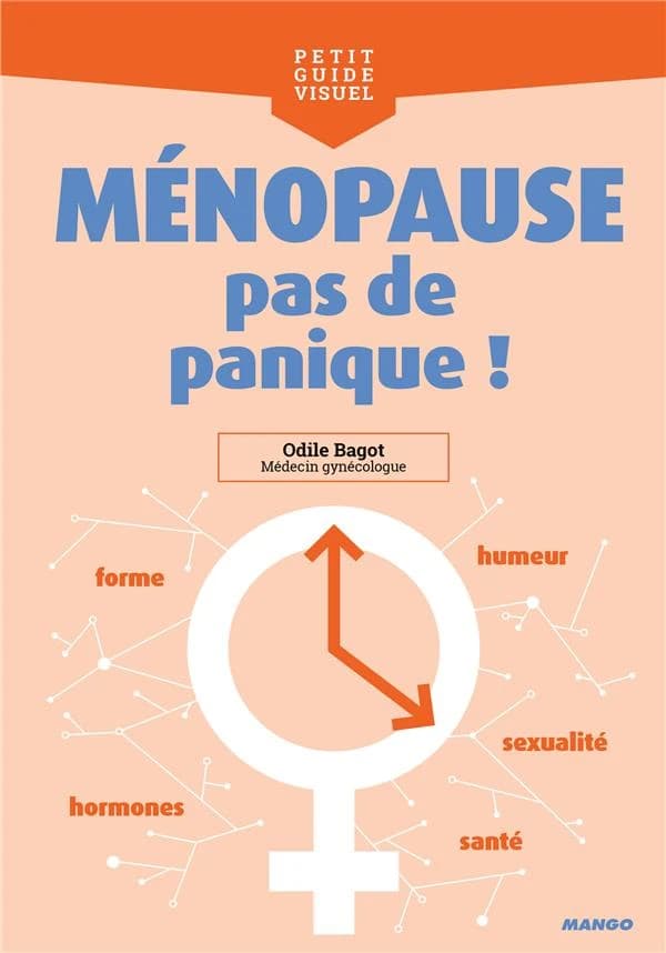 Ménopause : pas de panique !