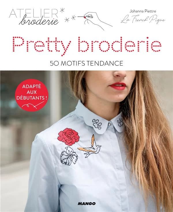 Pretty broderie : 50 motifs tendance