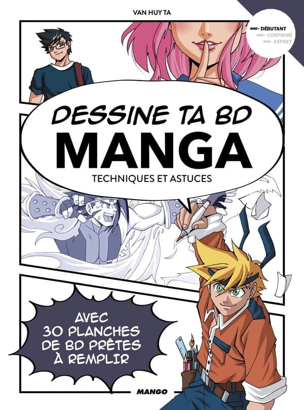 Dessine ta BD manga : techniques et astuces