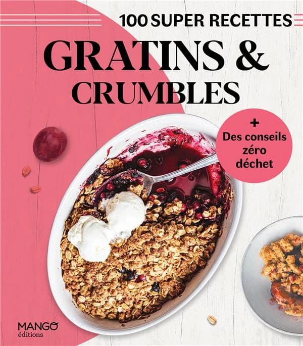Gratins & crumbles