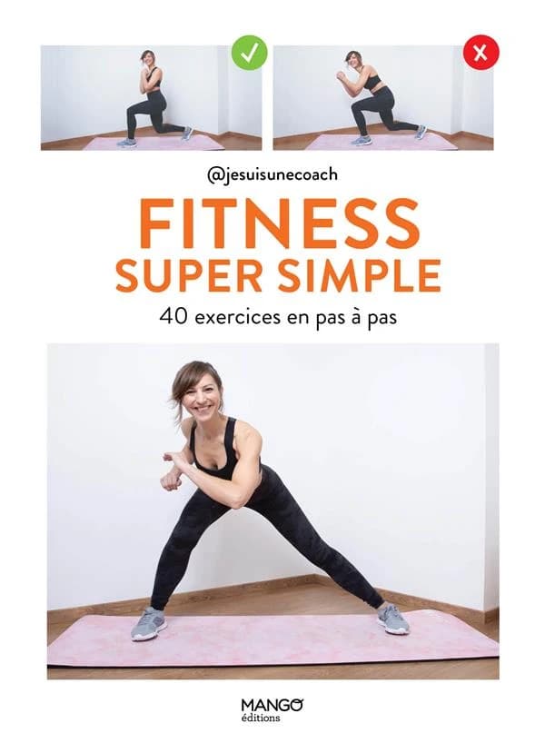 Fitness super simple : 40 exercices en pas à pas