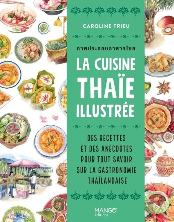 La cuisine thaïe illustrée...