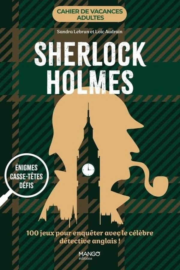 Cahier de vacances adultes : Sherlock Holmes