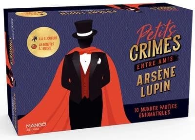Petits crimes entre amis : Arsène Lupin