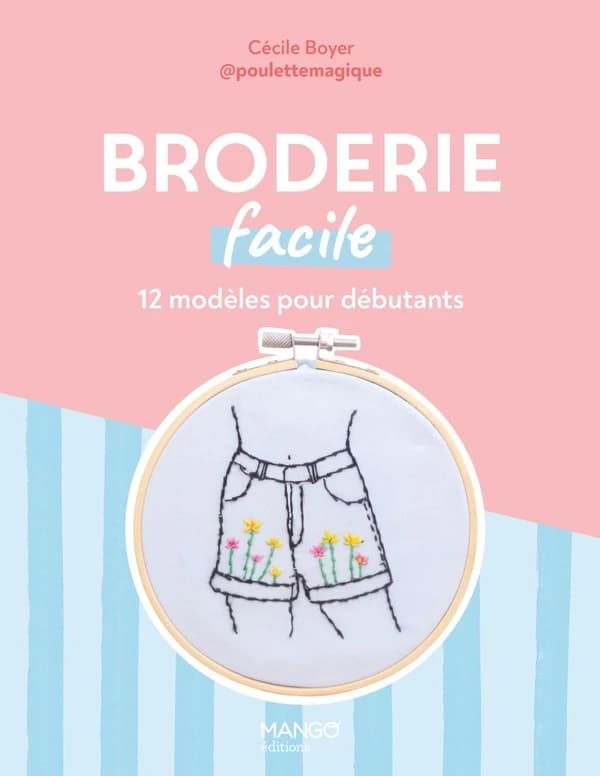 Broderie facile : 12 modèles pour débutants
