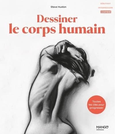 Dessiner le corps humain (2e éd.) Steve Hudson