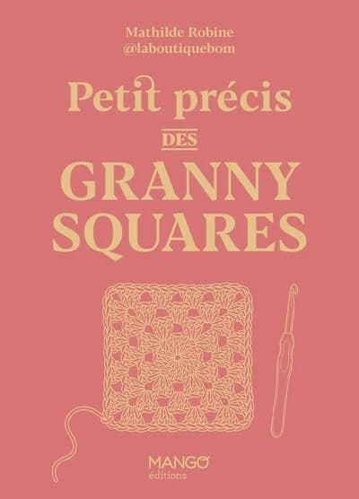 Petit précis des Granny Squares