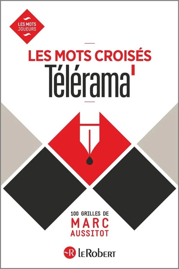 Les mots croisés "Télérama" : 100 grilles de Marc Aussitot