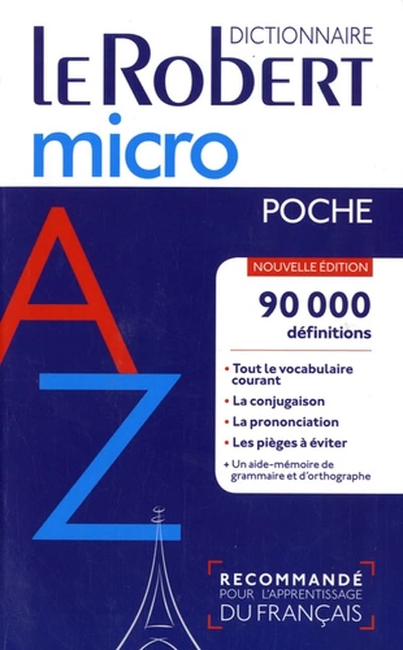 Le Robert micro poche : dictionnaire d'apprentissage du français (Nouvelle éd. 2018) rédaction dirigée par Alain Rey