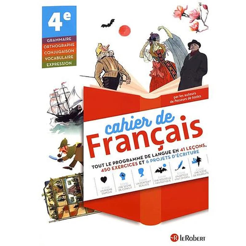 Cahier de français ; 4e ; version élève (édition 2018)