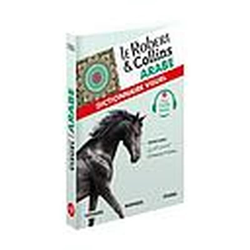 Le Robert & Collins arabe : dictionnaire visuel