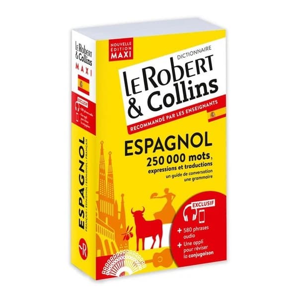 Le Robert & Collins, espagnol maxi : français-espagnol, espagnol-français (7e éd.)
