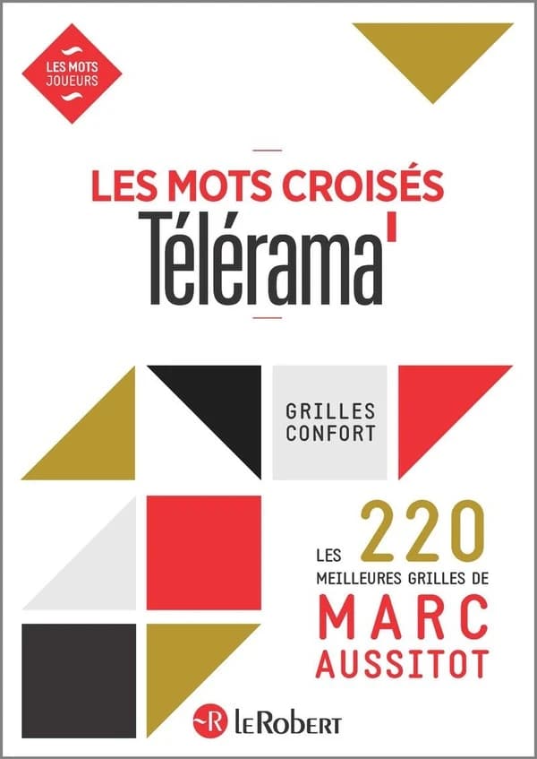 Les mots croisés "Télérama" : les 220 meilleures grilles de Marc Aussitot