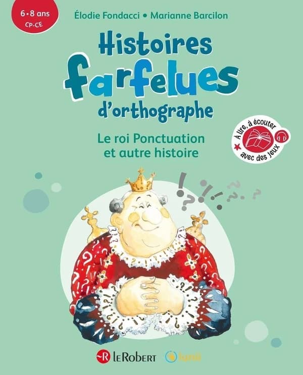 Le roi Ponctuation et autre histoire