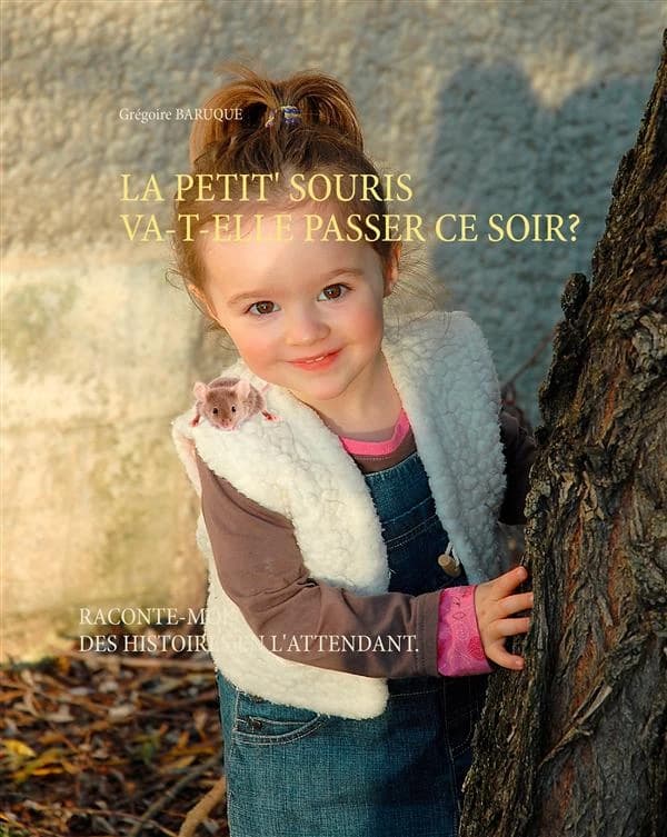 La petit' souris va-t-elle passer ce soir ? : raconte-moi des histoires en l'attendant