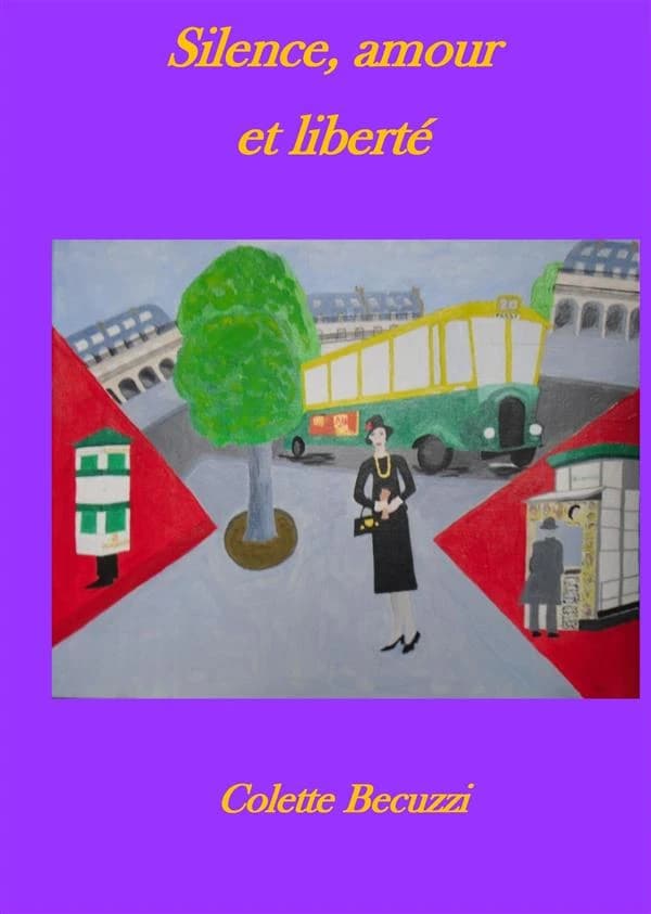Silence, amour et liberté : roman