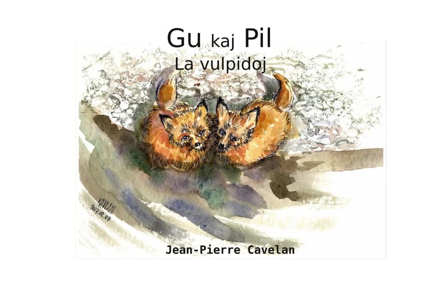Gu kaj Pil : la vulpidoj