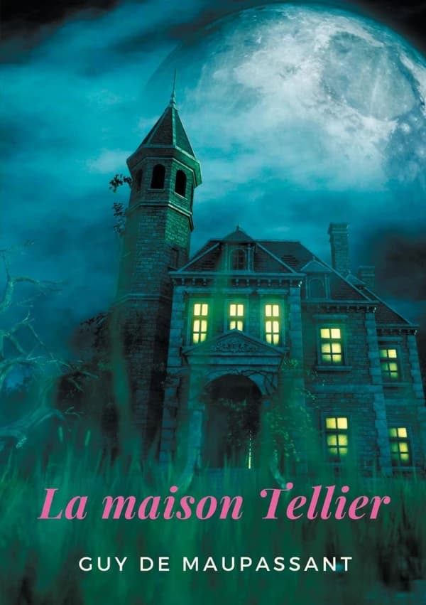 La maison Tellier