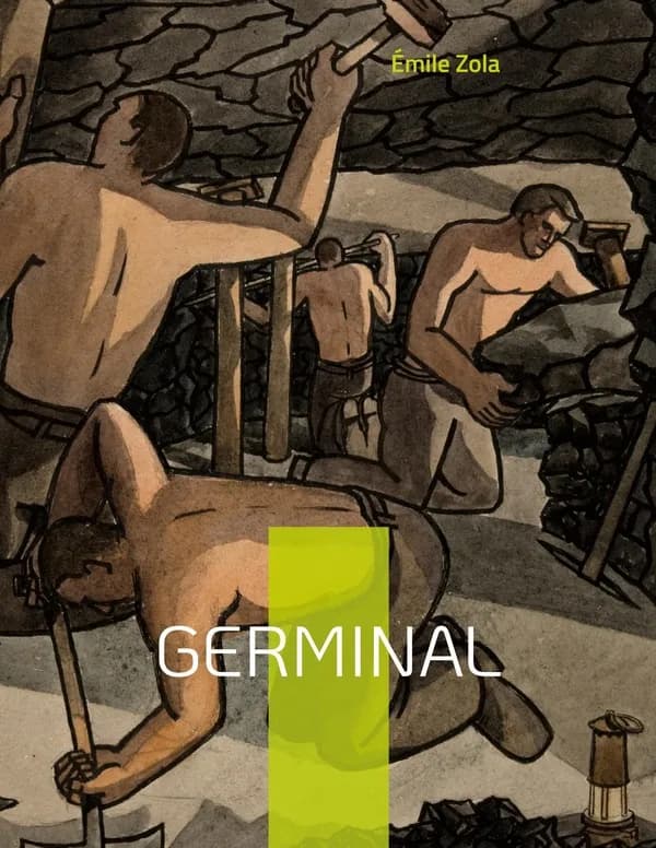 Germinal : le treizième roman de la série des Rougon-Macquart